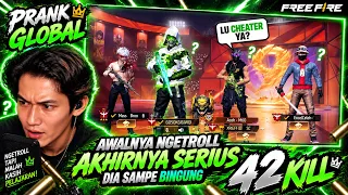 PRANK GLOBAL DIKIRA CHEATER, SAMPAI DIA BINGUNG 42 KILL! - Free Fire