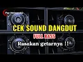 Lagu CEK SOUND DANGDUT FULL BASS CLARITY TERBARU 2025 MUTIARA HIDUPKU