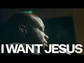 Download Lagu I Want Jesus (Acoustic) - John Wilds, Bethel Music