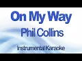 Download Lagu On My Way - Phil Collins - Disney Brother Bear Instrumental Karaoke with Lyrics