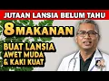 Download Lagu LANSIA: 8 Makanan Ini Bikin Awet Muda dan Kaki Tetap Kuat – Nomor 6 Sering Diremehkan