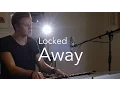Download Lagu R. City - ft. Adam Levine - Locked Away - Daniel Josefson (Acoustic Cover) - Music Video