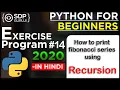How To Print Fibonacci Series Using Recursion Fibonacci Series In Python SDP Guruji