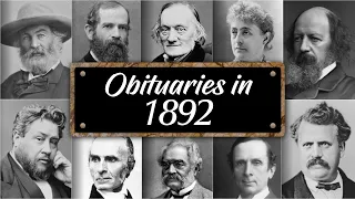 Obituary Famous Faces WE LOST in 1892