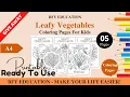 1045 FREE Leafy Vegetables Coloring Pages For Kids Color and Learn 5 Pages