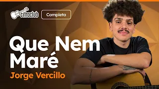 Capa do video QUE NEM MARÉ - Jorge Vercillo (Completa) | Como tocar no violão