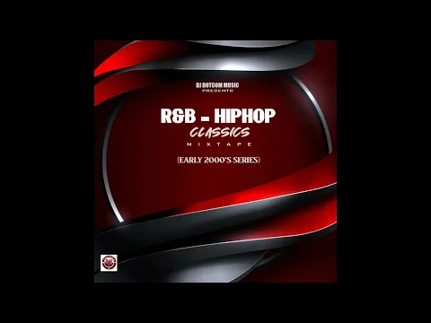 DJ DOTCOM PRESENTS R&B x HIPHOP CLASSICS MIXTAPE (EARLY 2000's SERIES) (CLEAN)💯
