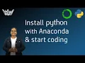 Install Python start coding Anaconda Spyder IDE Python programming for beginners Tutorial
