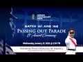 Batch 161 and 162 Passing Out Parade Award Ceremony