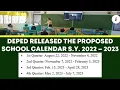 DEPED RELEASED THE PROPOSED SCHOOL CALENDAR S Y 2022 - 2023