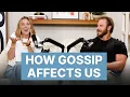 How Gossip Affects Friendship Sadie Christian Huff