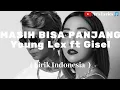Download Lagu Masih bisa panjang - Young Lex ft Gisel (Lirik) || Ar's Lyrics 🎵