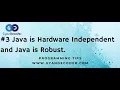 Java is Hardware Independent and Java Is Robust