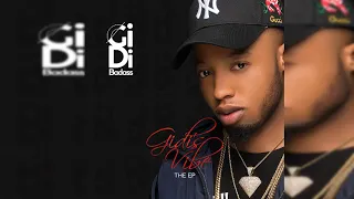 gidibadass i go love official audio 