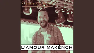 L Amour Makénch 