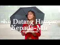 Download Lagu Gwyneth Limbong - Ku Datang Hampir Kepada Mu [Lagu Kristen]