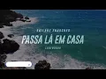 Kailane Frauches | Passa Lá em Casa Jesus [COM LETRA]