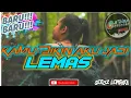Download Lagu 🧩LAGU REMIX TERBARU 2022 || KAMU  BIKIN AKU JADI LEMAS || by Geroz Lembata🧩