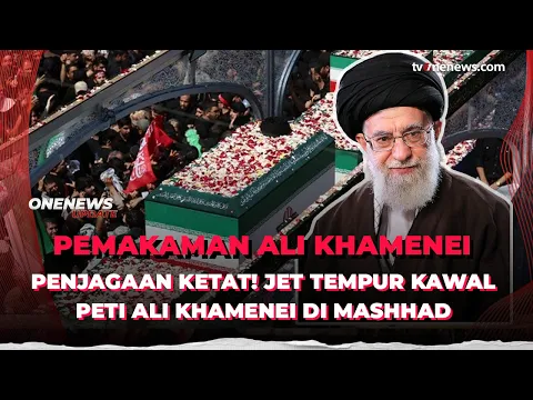 Penjagaan Ketat! Momen Jet Tempur Kawal Peti Ali Khamenei di Mashhad