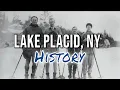 History of Lake Placid NY