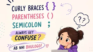 Curly Braces Parentheses and Semicolon in Java Complete Beginner Guide