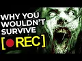 Waarom je REC niet zou overleven