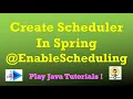 Create Scheduler In Spring Spring Scheduler EnableScheduling In Spring Scheduled In Spring