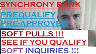 Get Pre-Approved Get Pre-Qualified Soft Pulls Soft Inquiries Synchrony Bank credit cards