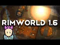 EVERYTHING NEW in Rimworld 1 6