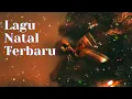 Download Lagu Lagu Natal Terbaru 2022-2023// Selamat Natal untuk orang tercinta 🌲