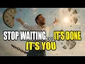 Download Lagu Stop Waiting — You Can’t Manifest What You’re Still Waiting For