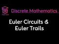 Discrete Mathematics Euler Circuits and Euler Trails