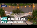 How to Build a DIY Pea Gravel Patio Guide