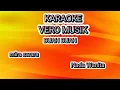 Download Lagu karaoke duah duah nada wanita@mira swara VERO MUSIK