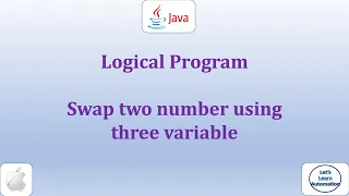 1 - Swap two numbers using three variables