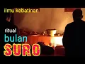 Download Lagu Ritual ilmu kebatinan bulan suro kotaanyar probolinggo