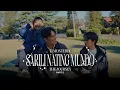 Lagu SARILI NATING MUNDO: THE JOURNEY | PART 2