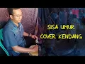 Download Lagu sisa umur  (Khasidah) Mas Ud Sidiq || Cover kendang