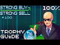 EASY 5 Minute 1 Platinum Strong Buy Strong Sell Trophy Guide