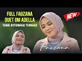 Lagu FULL FAUZANA DUET OM ADELLA - TUNGKEK MAMBAOH RABAH - LESTARI