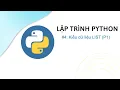 Python - Bai 4 Kieu du lieu LIST P1 Deviot