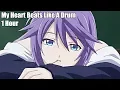 Download Lagu Nightcore - My Heart Beats Like A Drum [1 Hour]