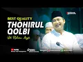 Download Lagu THOHIRUL QOLBI - Ust. Ridwan Asyfi Fatihah Indonesia 2023