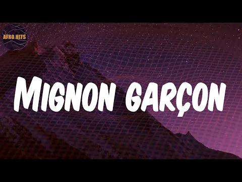 Download MP3 Mignon garçon (feat. Naza, KeBlack & Dry)  - Lyrics - Dry