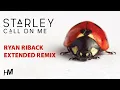 Starley - Call On Me (Ryan Riback Extended Remix)