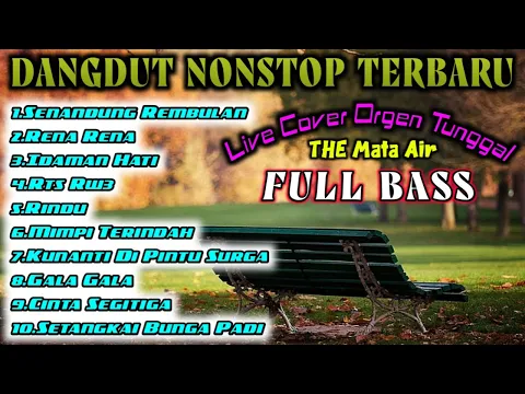 Download MP3 Dangdut Nonstop Terbaru Orgen Tunggal - Live Cover New Version