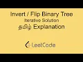 Mirror binary Tree using Iterative solution Leetcode in tamil Problem solving