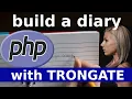 PHP tutorial - build a diary with Trongate
