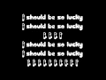 Download Lagu Kylie Minogue - I Should Be So Lucky (Lyrics)