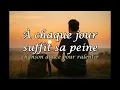 🌅 À chaque jour suffit sa peine 🎶 Chanson douce pour ralentir 🌿